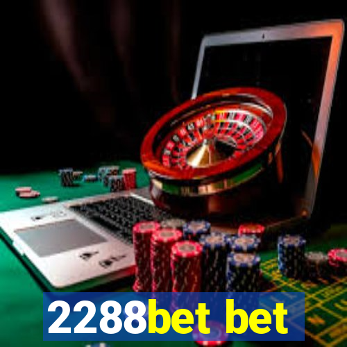 2288bet bet